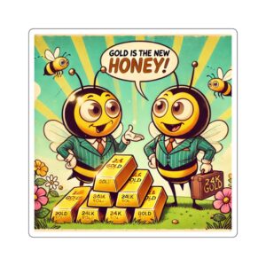 "Gold is the New Honey" Hopping Honey 3" x 3" Sticker Pack of 3